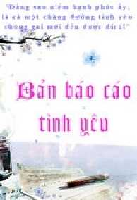 Bản Báo Cáo Tình Yêu