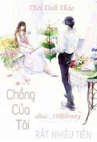 Chồng Của Tôi Rất Nhiều Tiền